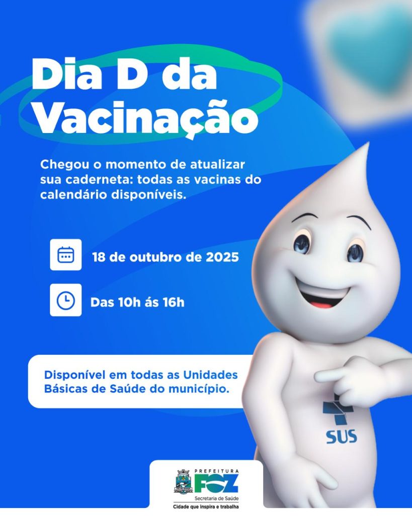 Saúde promove “Dia D” da multivacinação neste sábado (18) em Foz do Iguaçu