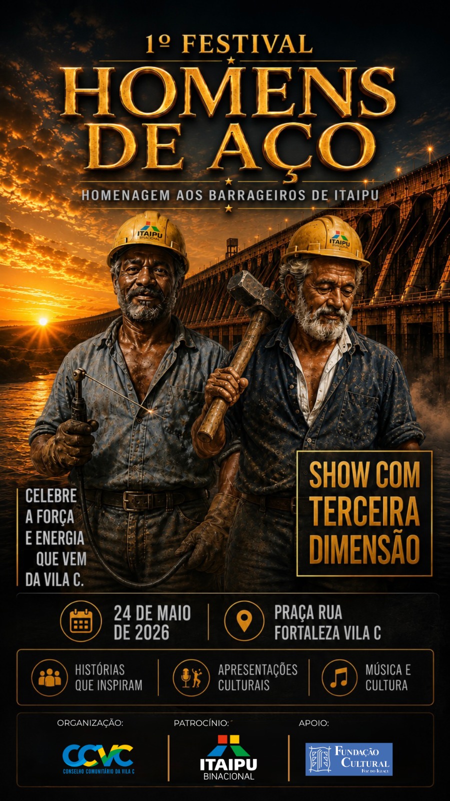 Vila C recebe 1º Festival Homens de Aço em homenagem aos barrageiros de Itaipu