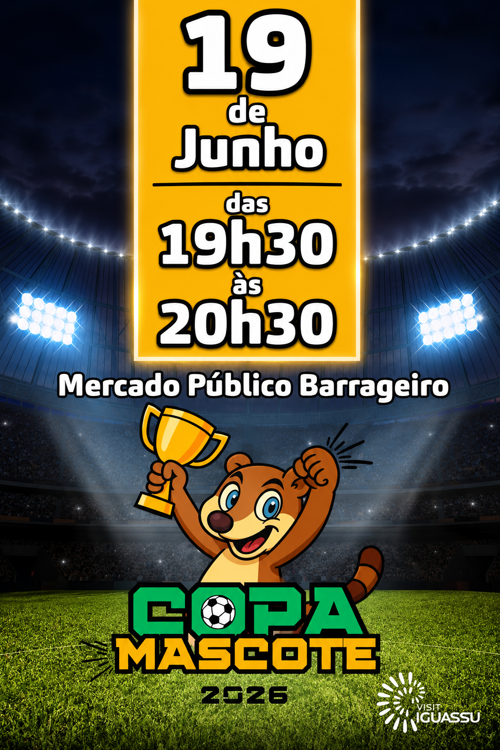 Foz do Iguaçu recebe competição entre personagens do turismo : Mascote 2026 Copa Foz do Iguaçu