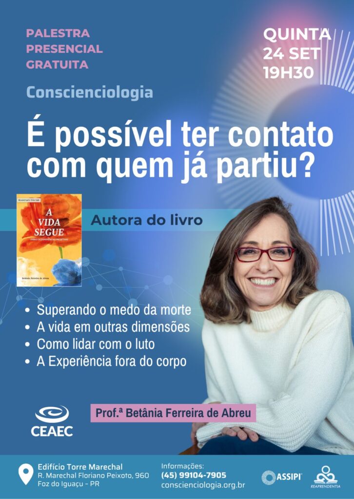 É possível ter contato com quem já partiu? Palestra aborda experiências após a morte em Foz do Iguaçu
