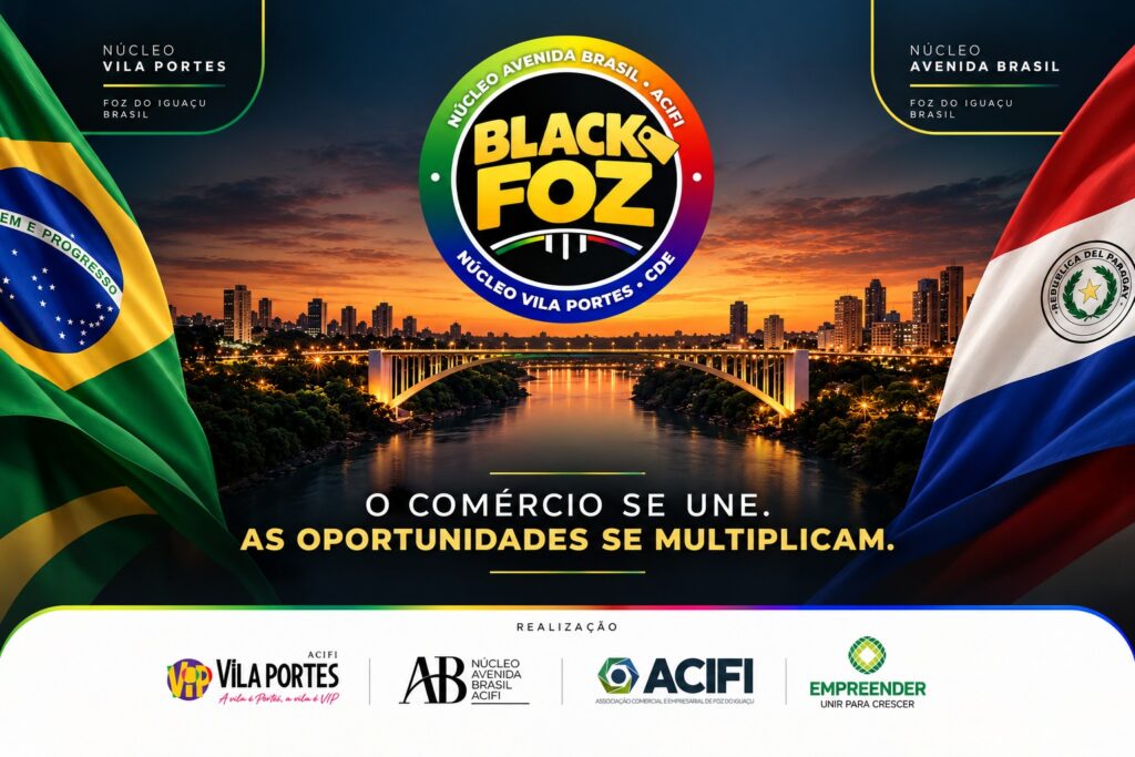 Black Foz 2026 une Foz do Iguaçu e Ciudad del Este em campanha comercial